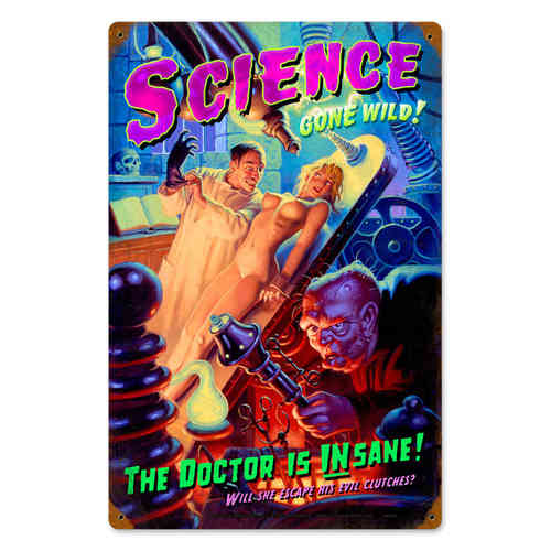 "Science Gone Wild" Blechschild - Metal Sign