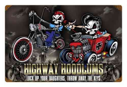 Highway Hoodlums Blechschild - Metal Sign