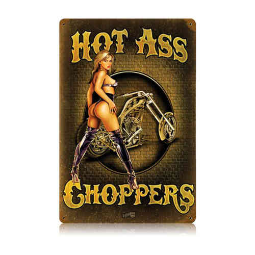 Hot Ass Choppers Blechschild - Metal Sign