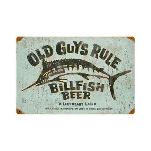 Old Guys Rule Bill Fish Beer Legendary Lager Sign Blechschild - Metal Sign