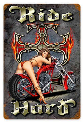 Ride Hard Blechschild - Metal Sign