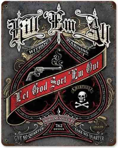 "Kill ‘em All" Blechschild - Metal Sign