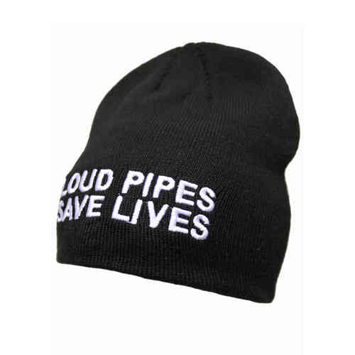 Loud Pipes Save Lives Beanie