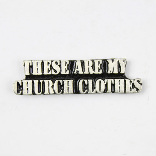 Pin "Church Clothes" Anstecker